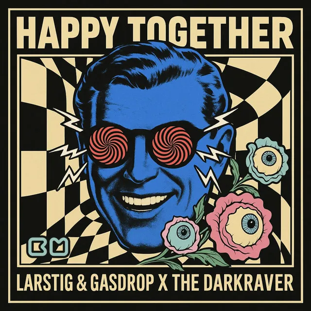 Happy Together by The Darkraver, Altijd Larstig & Rob Gasd’rop - Hardcore cover art