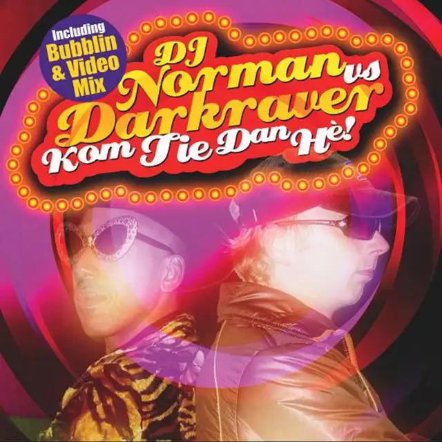 Kom Tie Dan He! (Video Mix) by The Darkraver, DJ Norman - Hardcore cover art