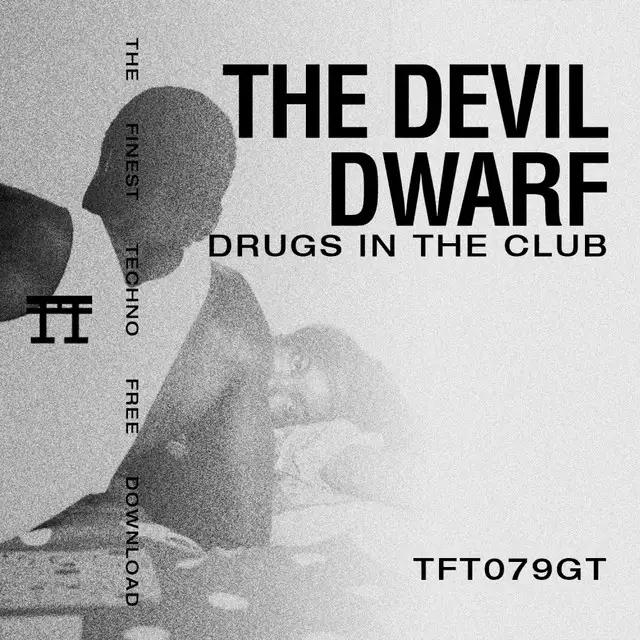 Drugs In The Club by The Devil Dwarf - Hard Techno cover art