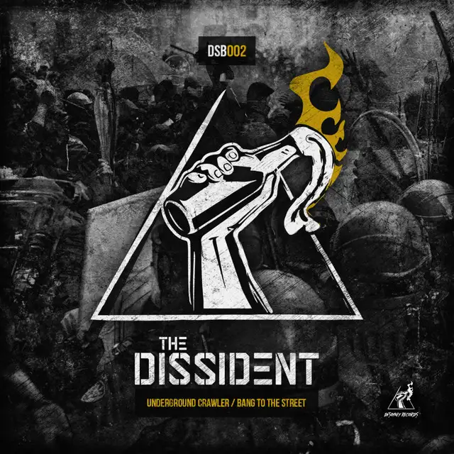 Bang To The Streets by The Dissident - Hardcore cover art