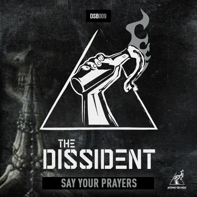 Say Your Prayers by The Dissident - Hardcore cover art