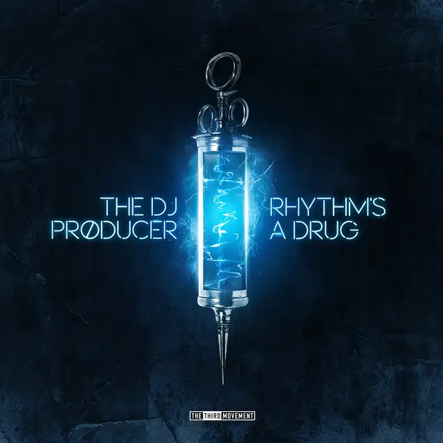 Rhythm's A Drug by The DJ Producer - Doomcore cover art