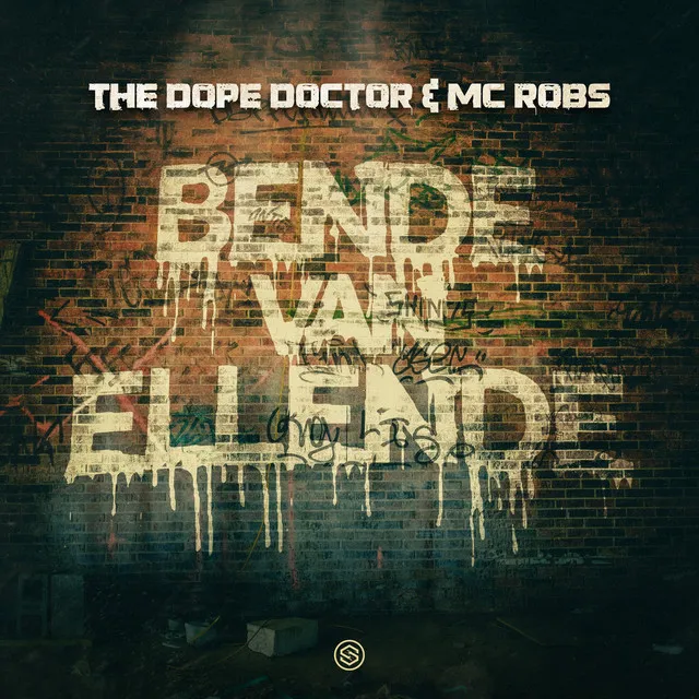 Bende Van Ellende by The Dope Doctor, MC Robs - Uptempo cover art