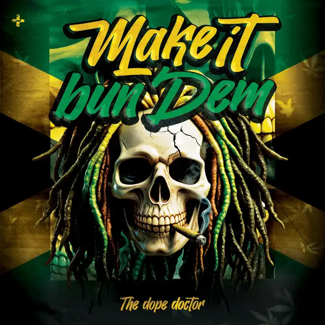 Make It Bun Dem by The Dope Doctor - Uptempo cover art