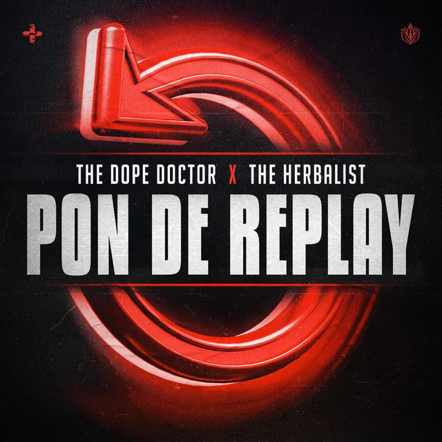 Pon De Replay by The Dope Doctor, The Herbalist - Uptempo cover art