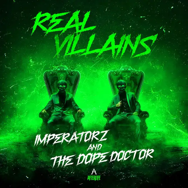 Real Villains by The Dope Doctor, Imperatorz - Uptempo cover art