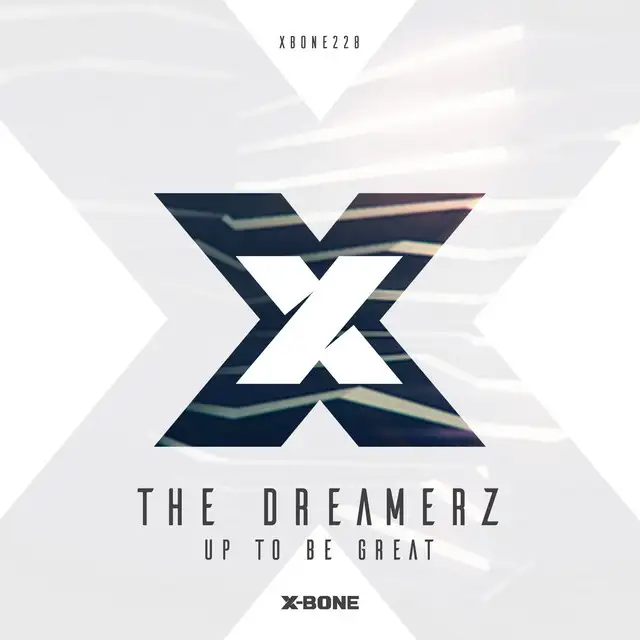 Up To Be Great by The Dreamerz - Hardstyle cover art