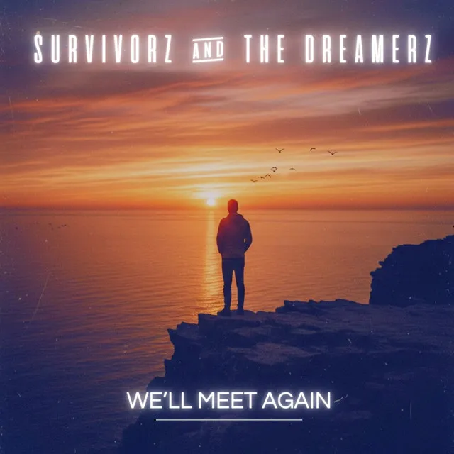 we'll meet again by The Dreamerz, Survivorz - Hardstyle cover art