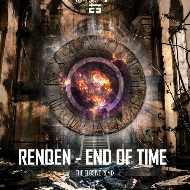 End Of Time - The Elusive Remix by The Elusive, Renqen - Hardstyle cover art
