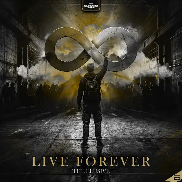Live Forever by The Elusive - Hardstyle cover art