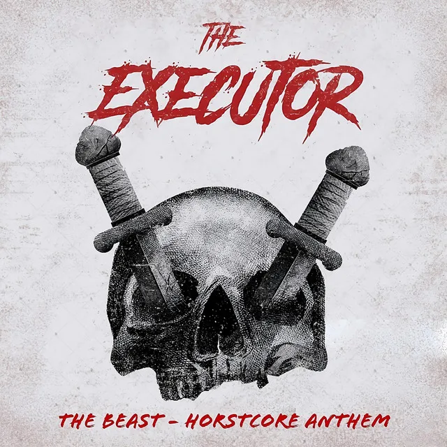 The Beast (HorstCore Anthem) - Radio Edit by The Executor - Hardcore cover art