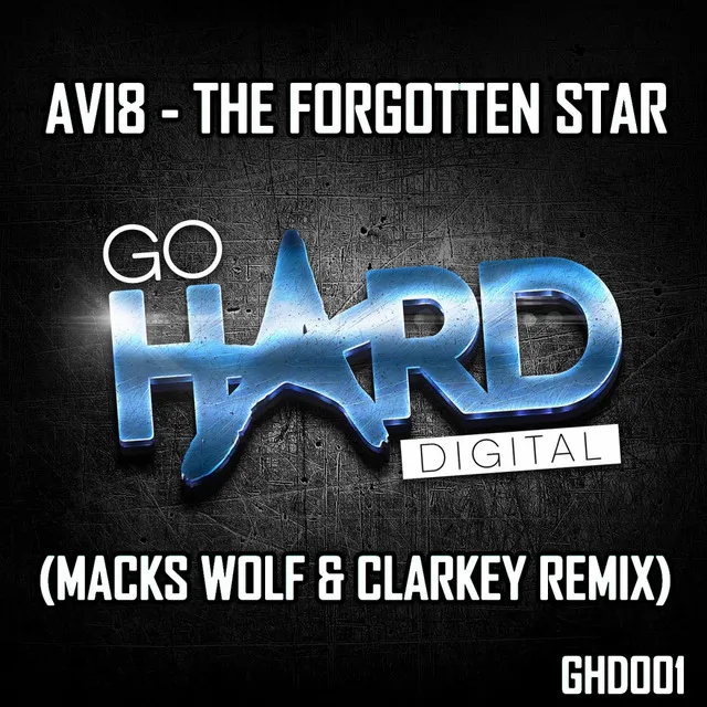 Cover art of The Forgotten Star (Macks Wolf & Clarkey Remix)