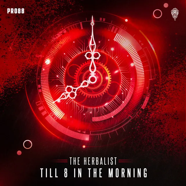 Till 8 In The Morning by The Herbalist - Hardcore cover art