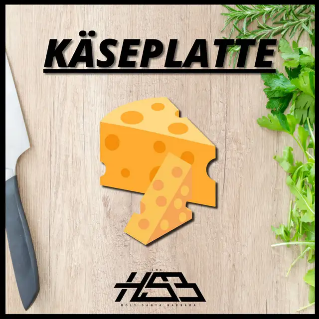 Käseplatte - Original Mix by The Holy Santa Barbara - Hardstyle cover art