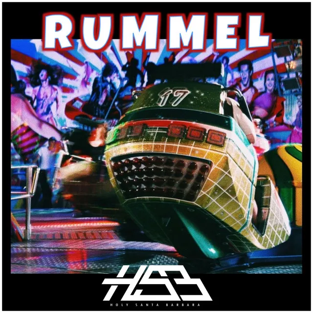 Rummel by The Holy Santa Barbara - Hardstyle cover art