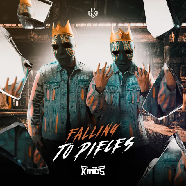 Falling To Pieces by THE KING'S - Hardstyle cover art