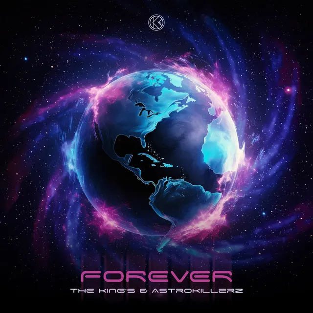 Forever by THE KING'S, ASTROKILLERZ - Hardstyle cover art