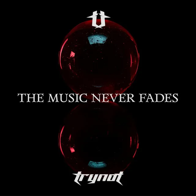 Cover art of The Music Never Fades