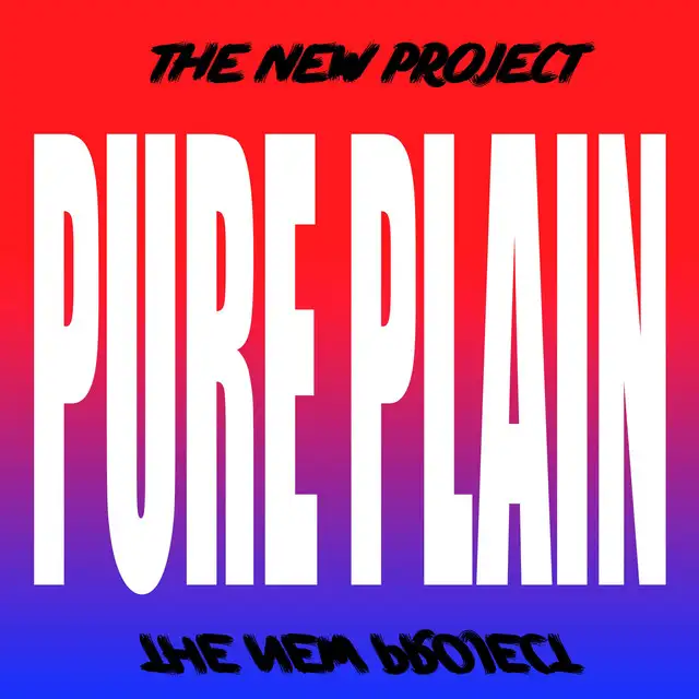 Pure Plain by The New Project - Hardstyle cover art