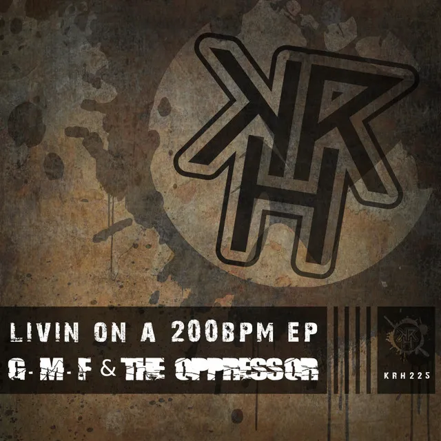 Livin On A 200Bpm by The Oppressor, G.M.F - Uptempo cover art