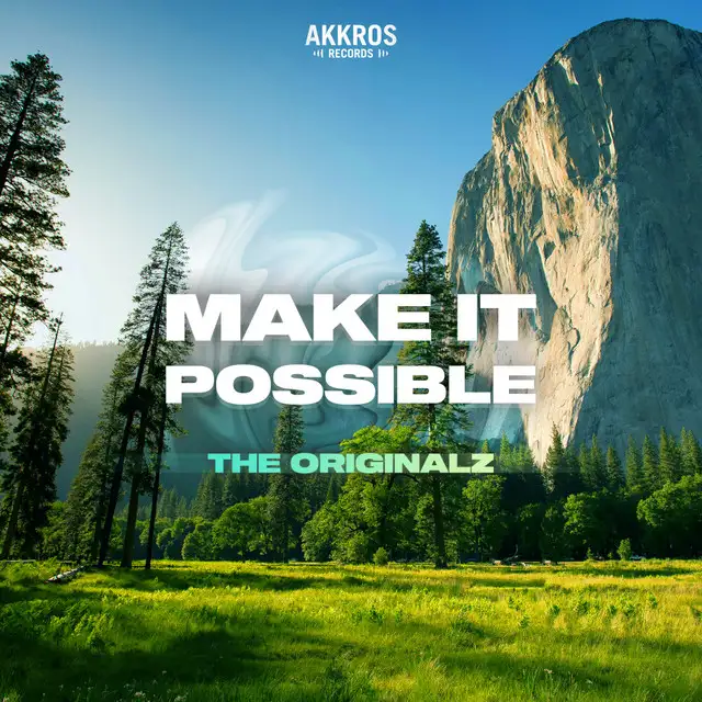 Make It Possible by The Originalz - Hardstyle cover art