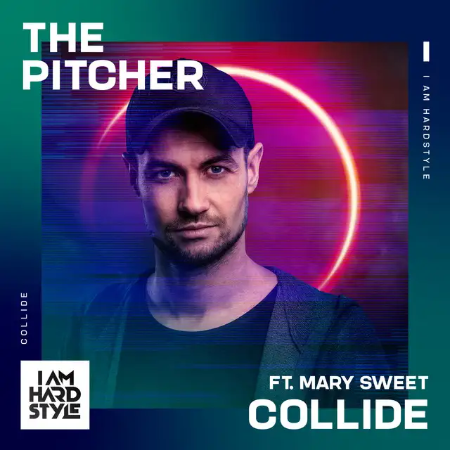 Collide - Extended Mix by The Pitcher, Mary Sweet - Hardstyle cover art