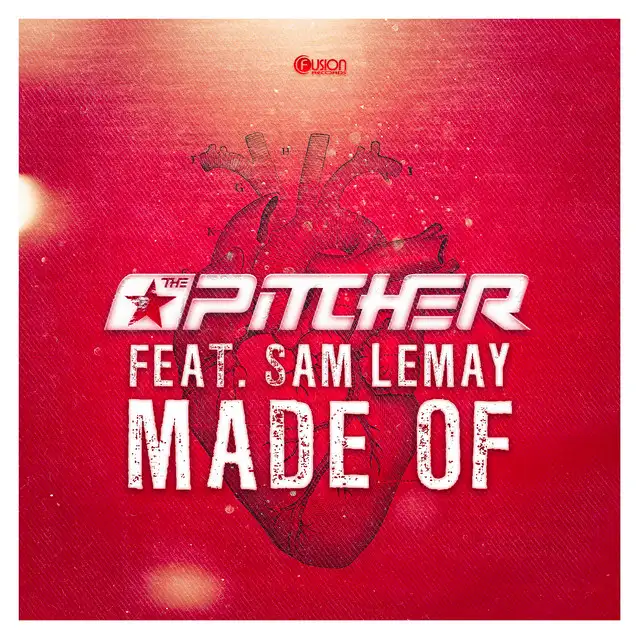 Made Of by The Pitcher, Sam Lemay - Hardstyle cover art