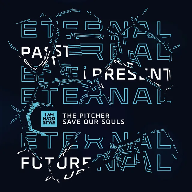 Save Our Souls by The Pitcher - Hardstyle cover art