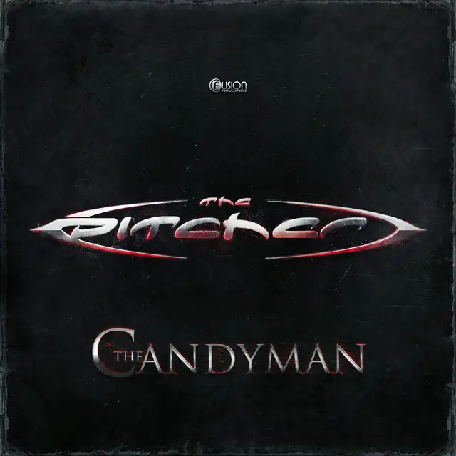 The Candyman - Original Edit by The Pitcher - Hardstyle cover art