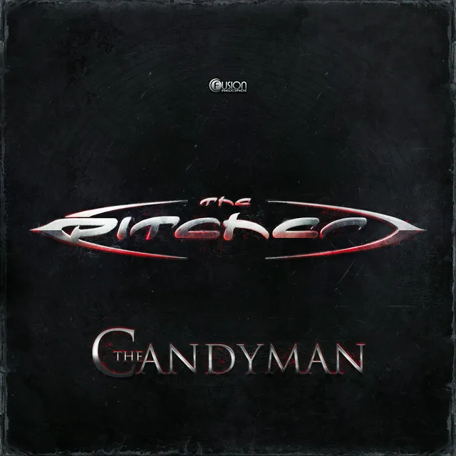 The Candyman - Original Mix by The Pitcher - Hardstyle cover art