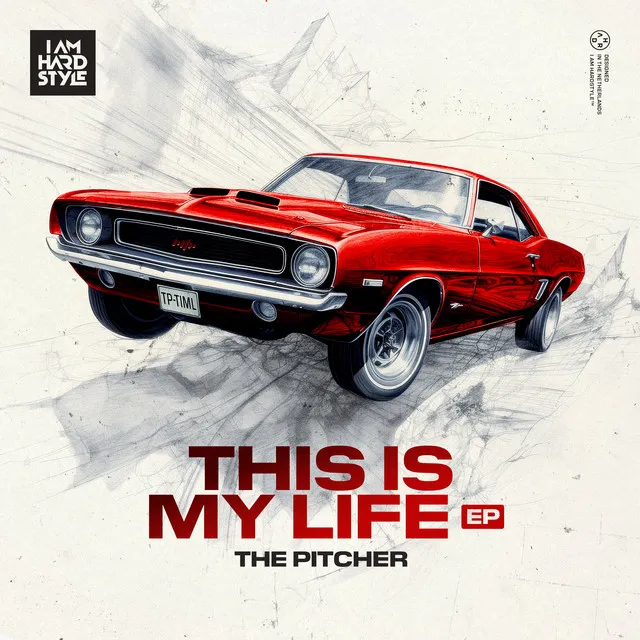 This Is My Life by The Pitcher, Sam Lemay - Hardstyle cover art