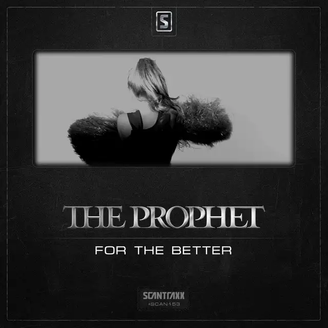 For The Better - Original Mix by The Prophet - Hardstyle cover art