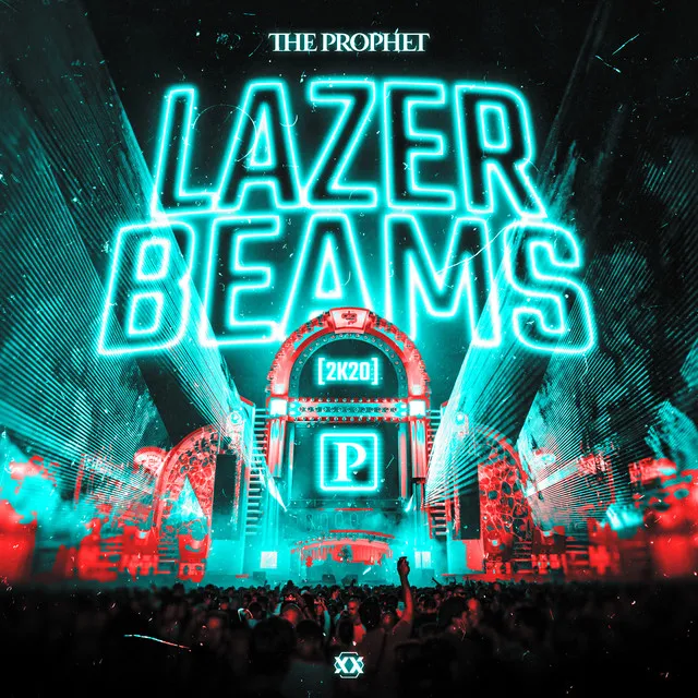 Lazer Beams (2K20) by The Prophet - Hardstyle cover art