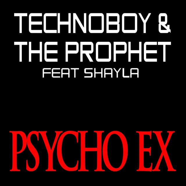 Psycho Ex - Hardstyle Masterz Remix by The Prophet, Technoboy, Shayla - Hardstyle cover art