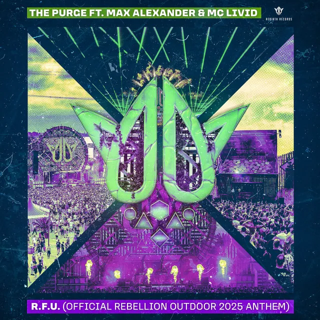 R.F.U. - Official REBELLiON Outdoor 2025 Anthem by The Purge, MC Livid, Max Alexander - Rawstyle cover art