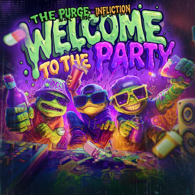 WELCOME TO THE PARTY by The Purge, Infliction - Rawstyle cover art