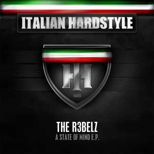 A State Of Mind - Original Mix by The R3belz - Hardstyle cover art