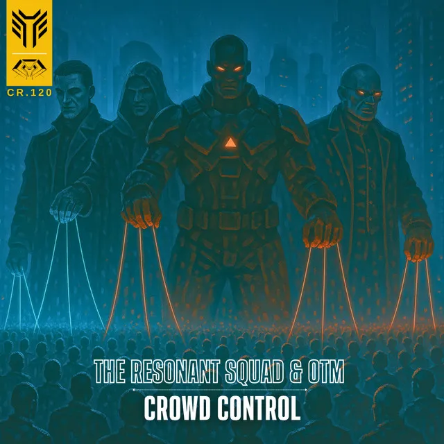 Crowd Control by The Resonant Squad, OTM - Hardcore cover art