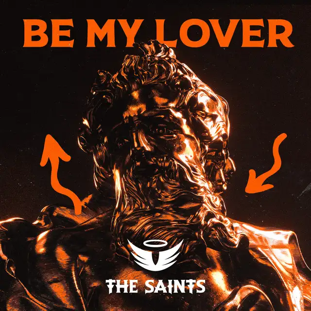 Be My Lover by The Saints - Hardstyle cover art