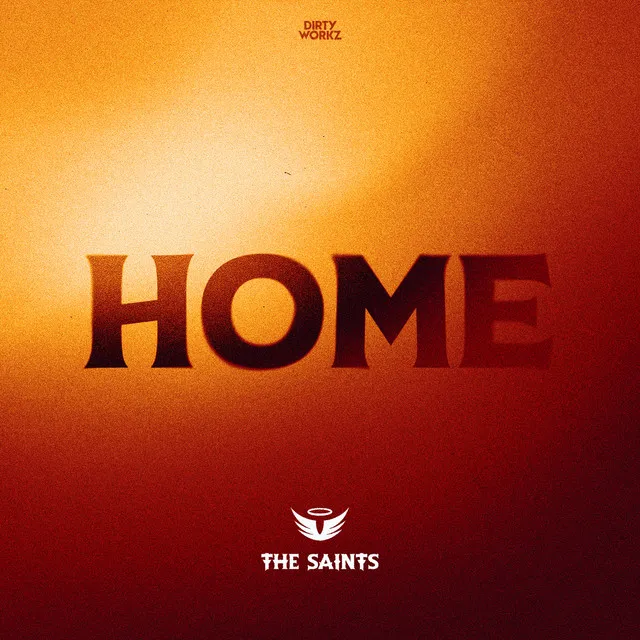 Home by The Saints - Hardstyle cover art
