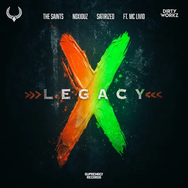 Legacy by The Saints, Noxiouz, Satirized, MC Livid - Hardstyle cover art