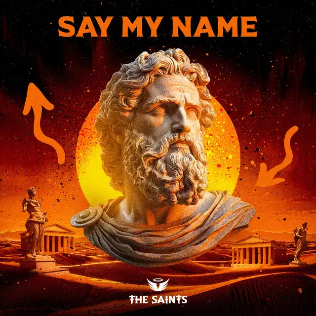 Say My Name by The Saints - Hardstyle cover art