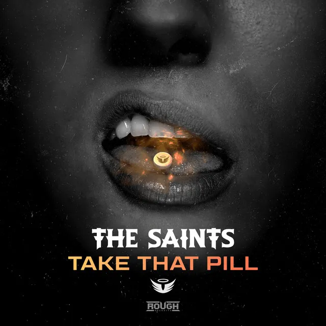 Take That Pill by The Saints - Hardstyle cover art