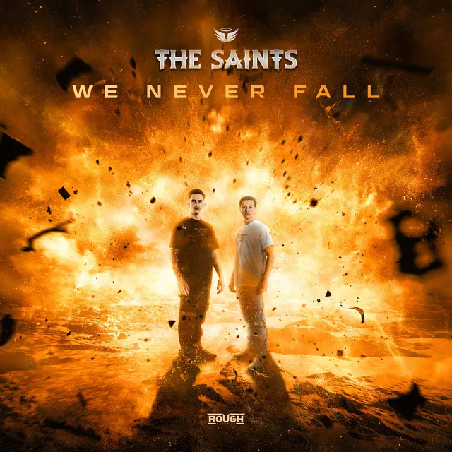 We Never Fall by The Saints - Hardstyle cover art