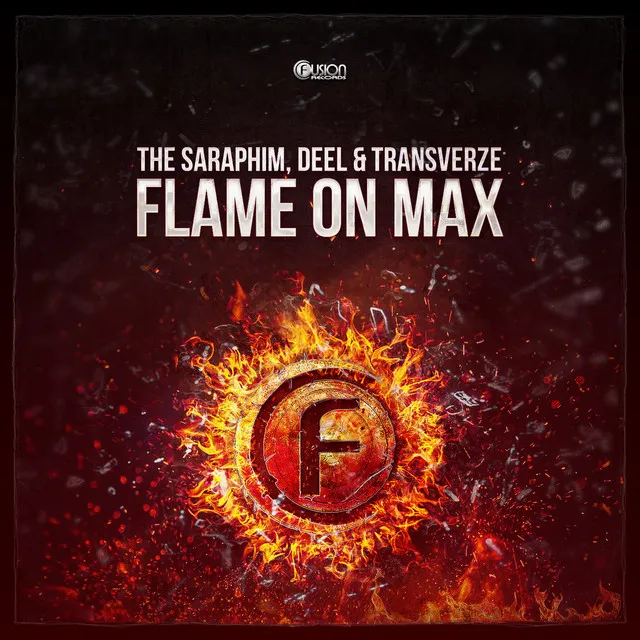 Flame on Max - Radio Edit by The Saraphim, Transverze, Deel - Hardstyle cover art