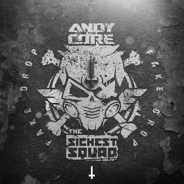 Fake Drop by The Sickest Squad, Andy the Core - Frenchcore cover art