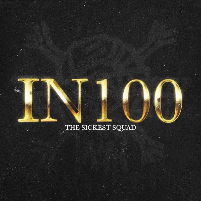 IN100 by The Sickest Squad - Frenchcore cover art