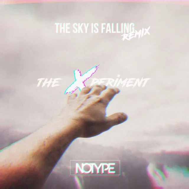 Cover art of The Sky Is Falling (The Xperiment Remix)