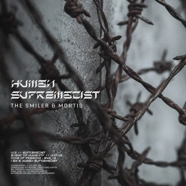 HUMAN SUPREMACIST by The Smiler, Mortis - Hardstyle cover art