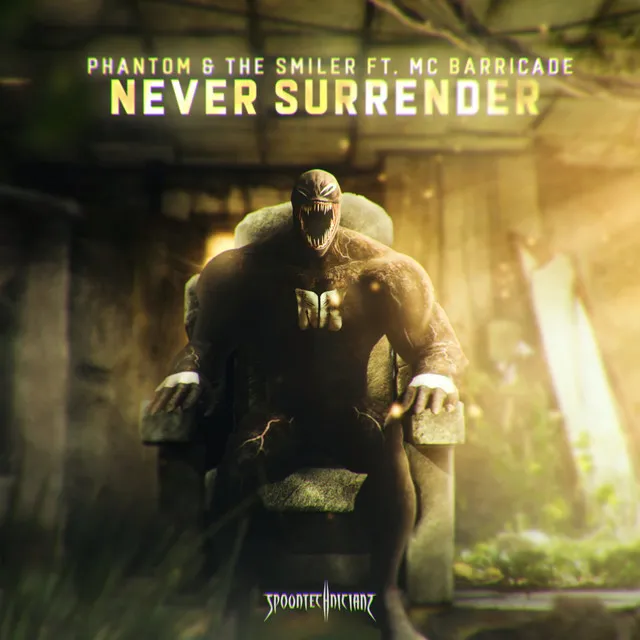 Never Surrender by The Smiler, Phantom, MC Barricade - Rawstyle cover art